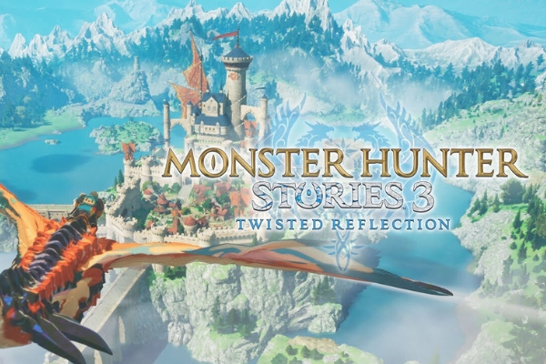 “Monster Hunter Stories 3: Twisted Reflection”