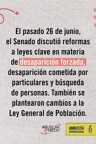 Preocupa a Amnistía Internacional reforma en materia de desapariciones