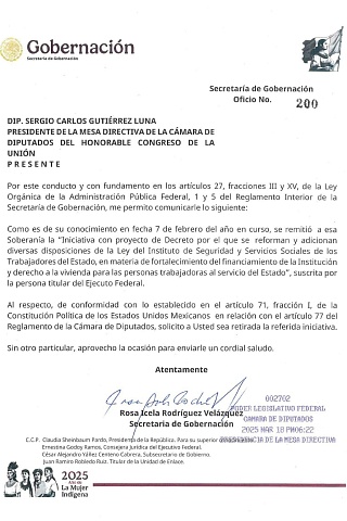 El escrito por el que la secretaria de Gobernación, Rosa Icela Rodríguez, solicita a la Cámara de Diputados el retiro de la iniciativa de reforma a la Ley del ISSSTE. 