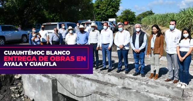 La jornada inició en Ayala, donde entregaron la rehabilitación del canal Tenango.