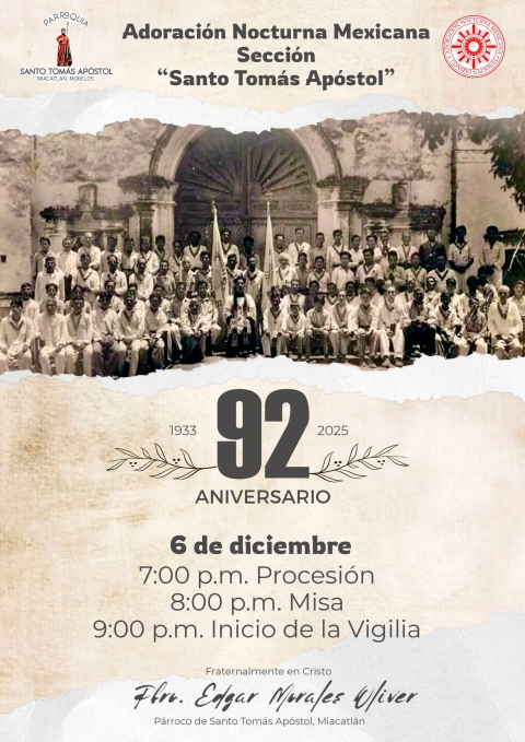 Cumplir&aacute; 92 a&ntilde;os Secci&oacute;n Adoradora Nocturna Mexicana de Miacatl&aacute;n
