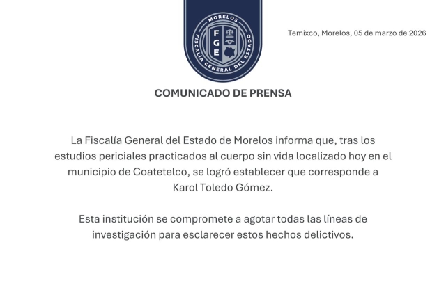 El cuerpo sin vida localizado hoy en Coatetelco corresponde a Karol Toledo G&oacute;mez: FGE Morelos