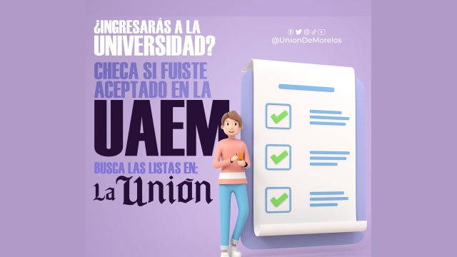 Conoce aquí las Listas de ACEPTADOS y NO ACEPTADOS de la UAEM nivel Licenciatura