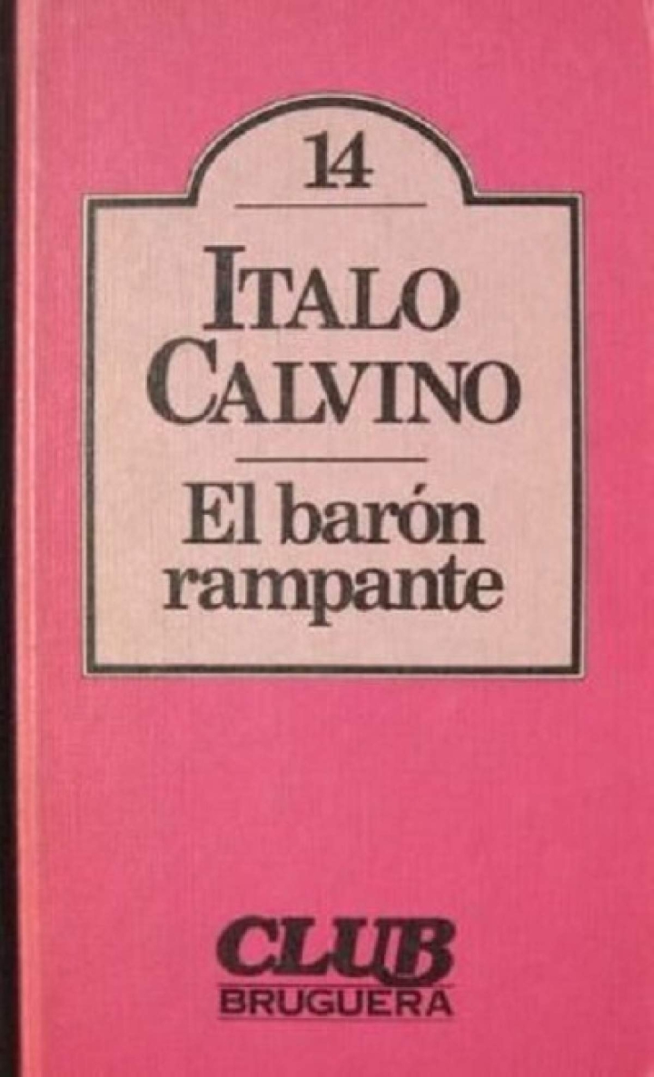 El barón rampante cuenta con múltiples ediciones; la de Bruguera es de 1980.