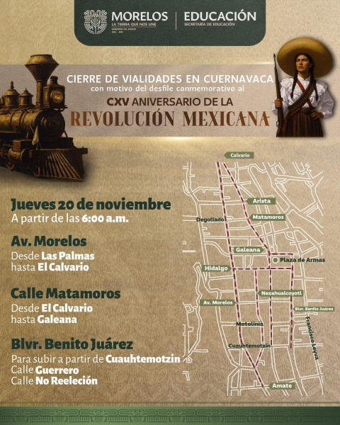 Cierre de vialidades en Cuernavaca por desfile del 115 aniversario de la Revoluci&oacute;n Mexicana