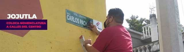 Continúa la colocación de placas en las calles de Jojutla. Cada trienio se realiza esta práctica con diseños diferentes, de modo que había lugares hasta con dos placas.