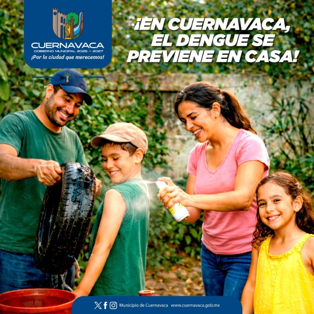 Llama Ayuntamiento de Cuernavaca a reforzar la prevenci&oacute;n en casa contra enfermedades transmitidas por vector