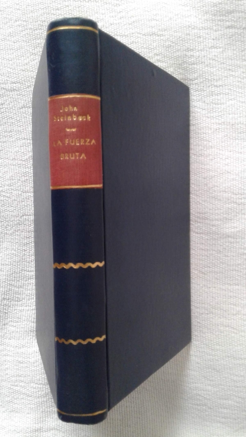 Edición de 1942 de la Editorial Sudamericana, traducida como La fuerza bruta.