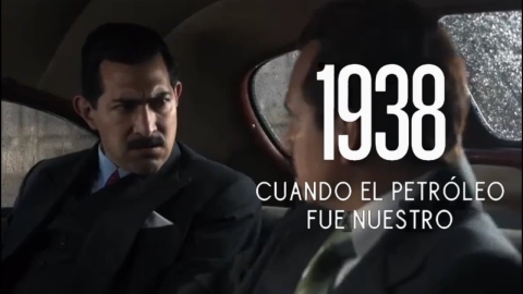 &#039;1938. Cuando el petróleo fue nuestro&#039;: la película que revive la expropiación petrolera