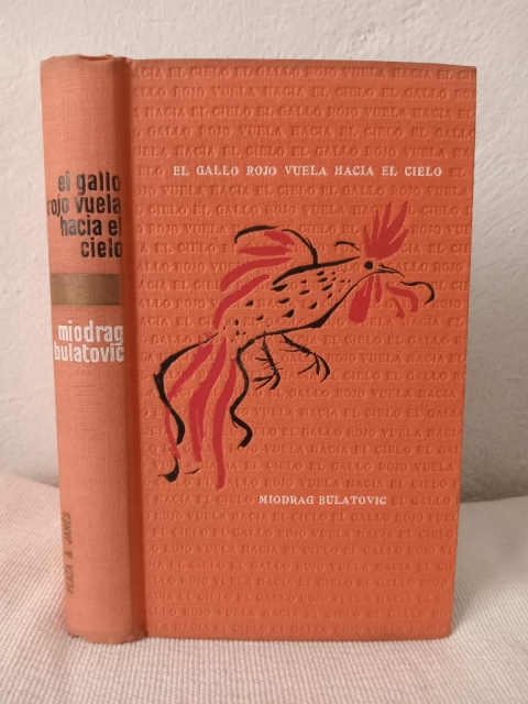 Actualmente la única traducción en español de El gallo rojo vuela hacia el cielo es la que Plaza &amp; Janés publicó hace 64 años.