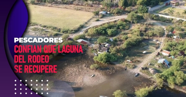 Pescadores confían en que se recupere la laguna de El Rodeo