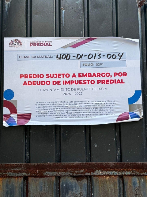Colocan sellos de embargo en predios ixtlecos que adeudan predial