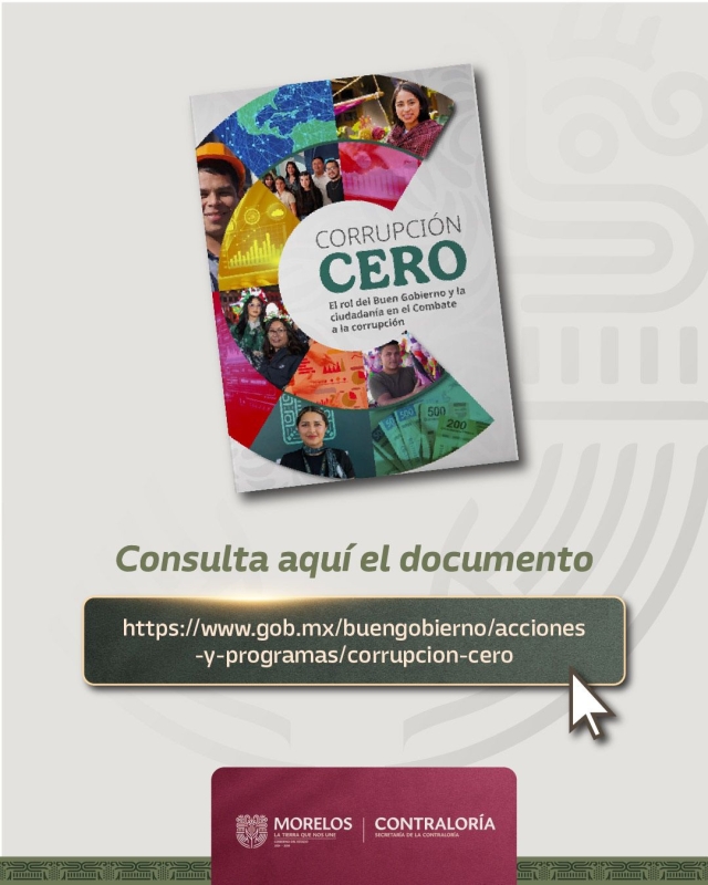 Morelos se suma a iniciativas federales 'Corrupci&oacute;n Cero' y 'Data Buen Gobierno' para fortalecer transparencia y rendici&oacute;n de cuentas