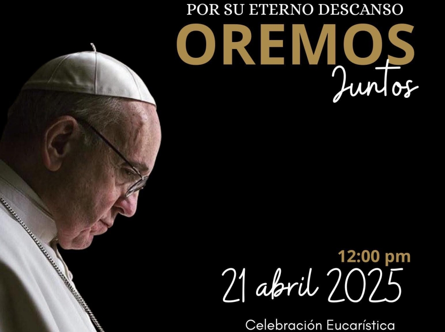Convoca Diócesis de Cuernavaca a misa en catedral por el eterno descanso del Papa Francisco