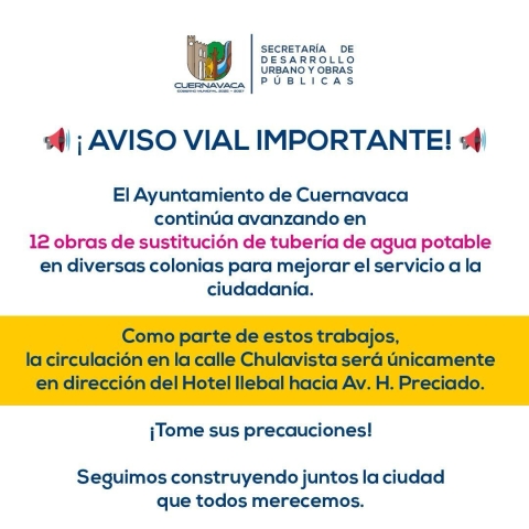 Alerta vial en calle Chulavista por obras de sustitución de tubería: ayuntamiento