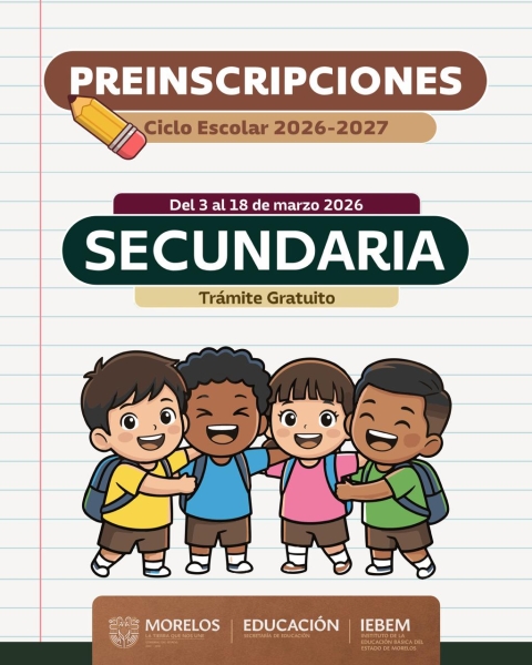 Inician preinscripciones para secundaria en Morelos