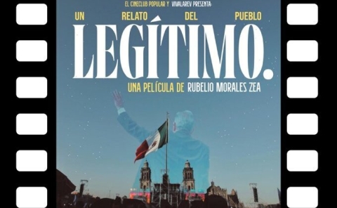 &#039;Legítimo&#039;, documental sobre AMLO, se estrenará en la Cineteca Nacional