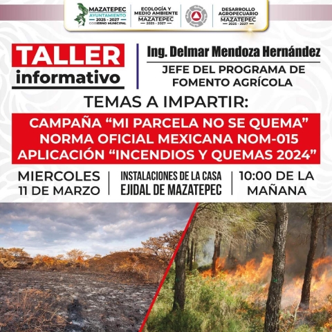 Invitan a taller para prevenir incendios agr&iacute;colas en Mazatepec