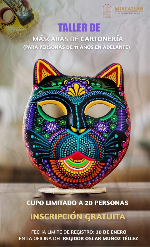 Invitan en Miacatl&aacute;n a taller para elaborar m&aacute;scaras de cartoner&iacute;a