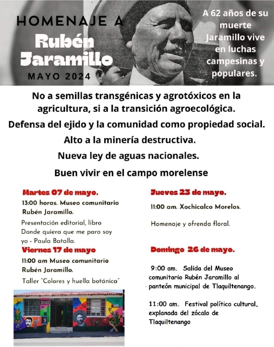 Organizaciones sociales realizan cada año el homenaje luctuoso a Rubén Jaramillo, un militar, político, revolucionario y guerrillero mexicano, quien participó en la Revolución mexicana.
