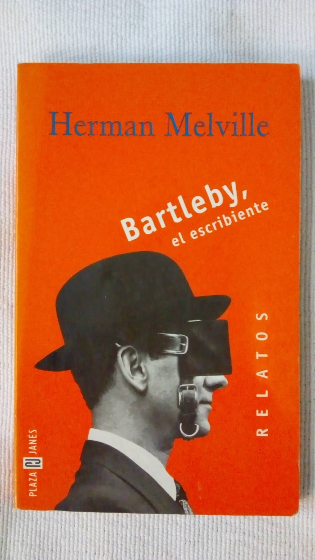 La edición de Bartleby, el escribiente de Plaza &amp; Janés, en su colección «Relatos», cuenta con la traducción de Borges. 